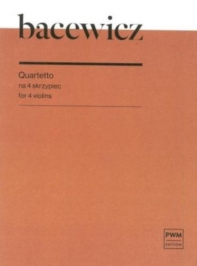 Quartetto na 4 skrzypiec - Bacewicz Grażyna