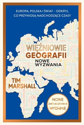 Więźniowie geografii. Nowe wyzwania - Tim Marshall