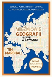 Więźniowie geografii. Nowe wyzwania - Tim Marshall