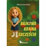 Bajkowa Kraina Szczęścia