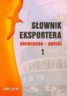 Słownik eksportera polsko-niemiecki + Słownik eksportera niemiecko-polski Kapusta Piotr