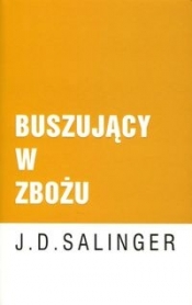 Buszujący w zbożu - J.D. Salinger