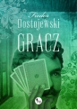 Gracz - Fiodor Dostojewski