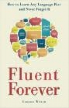 Fluent Forever Gabriel Wyner