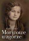 Morwowe wzgórze Eliza Gercz