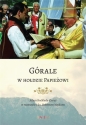 Górale w hołdzie Papieżowi - Opracowanie zbiorowe
