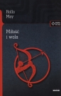 Miłość i wola - Rollo May
