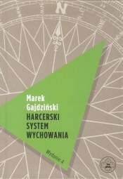 Harcerski system wychowania - Gajdziński Marek