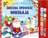 Śnieżna opowieść Mikołaja. Czytamy i słuchamy Monika Ślizowska