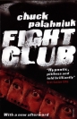 Fight Club - Chuck Palahniuk