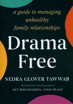 Drama Free - Nedra Glover Tawwab