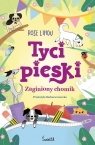 Zaginiony chomik. Tycipieski. Tom 2 Rose Lihou