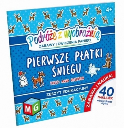 Podróże z wyobraźnią. Pierwsze płatki śniegu