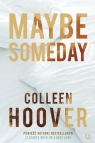 Maybe Someday Colleen Hoover