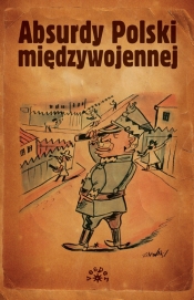 Absurdy Polski międzywojennej