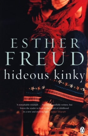 Hideous Kinky - Esther Freud