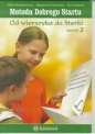 Metoda dobrego startu. Od wierszyka do literki cz2 - Marta Bogdanowicz