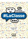 #LaClasse B2 Methode de francais Podręcznik do nauki języka francuskiego Jegou Delphine, Vial Cedric