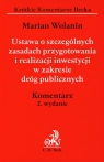 Ustawa o szczególnych zasadach przygotowania i realizacji inwestycji w zakresie Wolanin Marian