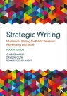 Strategic Writing Multimedia Writing for Public Relations, Advertising and Marsh Charles, Guth David W., Short Bonnie