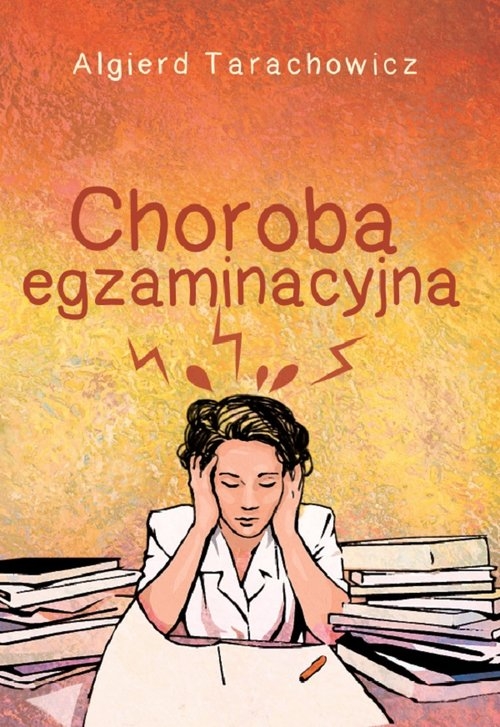 Choroba egzaminacyjna