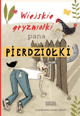 Wiejskie gryzmołki Pana Pierdziołki - Grzegorczyk Jan, Zysk Tadeusz