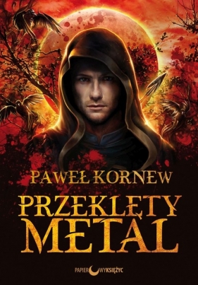 Przeklęty metal Cykl Egzorcysta Tom 1 - Kornew Paweł