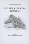 Kultura Ludowa Słowian tom 1 (reprint)