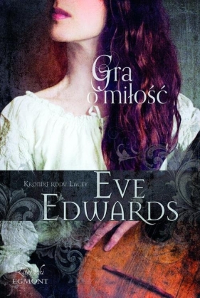 Romans historyczny Gra o miłość - Edwards Eve