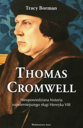 Thomas Cromwell - Borman Tracy