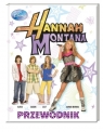  Hannah Montana. Przewodnik