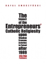 The impact of the entrepreneurs? Catholic religiosity upon shadow economy activities in Poland after