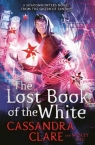 The Lost Book of the White (The Eldest Curses) Cassandra Clare, Wesley Chu