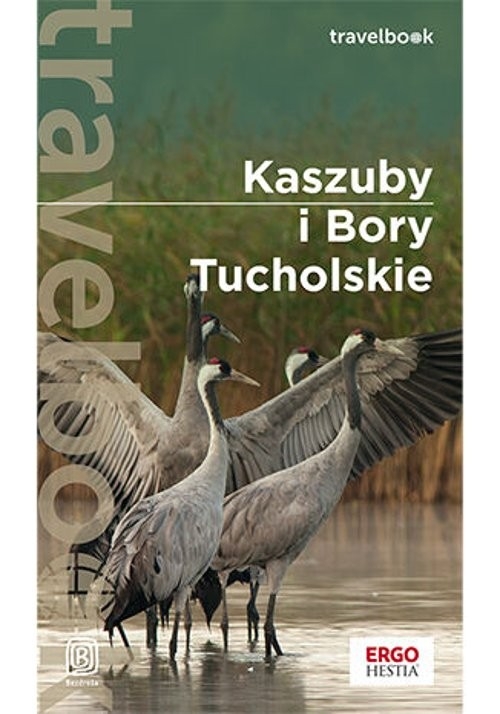 Kaszuby i Bory Tucholskie Travelbook