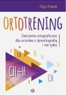 Ortotrening. Ćwiczenia ortograficzne dla uczniów z dysortografią i nie tylko. CH - H