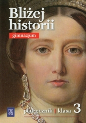Bliżej historii 3. Podręcznik do gimnazjum - Krzysztof Kowalewski, Anita Plumińska-Mieloch