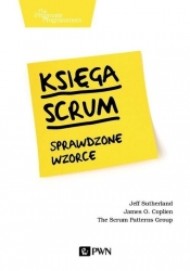 Księga Scrum. Sprawdzone wzorce - Sutherland Jeff, Coplien James O.