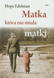 Matka, która nie miała matki