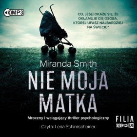 Nie moja matka - Miranda Smith