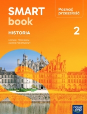 Poznać przeszłość 2. Smartbook. Liceum i technikum. Zakres podstawowy - Lidia Leszczyńska