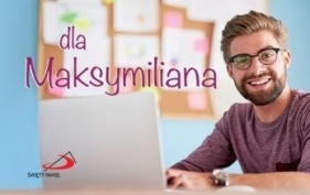 Dla Maksymiliana - Opracowanie zbiorowe