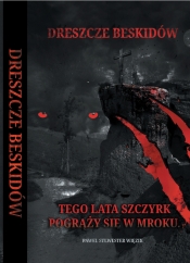 Dreszcze Beskidow - Więzik Paweł Sylwester