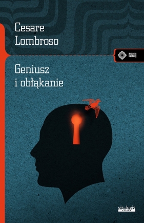 Geniusz i obłąkanie - Cesare Lombroso