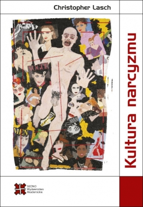 Kultura narcyzmu - Christopher Lasch