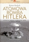 Atomowa bomba Hitlera  Karlsch Rainer