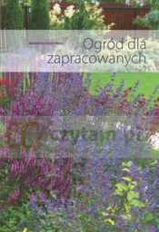 Ogród dla zapracowanych