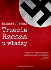 Trzecia Rzesza u władzy - Richard Paul Evans