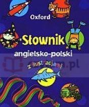 Oxford. Słownik angielsko-polski z ilustracjami