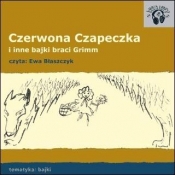 Czerwona Czapeczka i inne bajki braci Grimm (Audiobook) - Błaszczyk Ewa