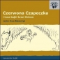 Czerwona Czapeczka i inne bajki braci Grimm (Audiobook) - Ewa Błaszczyk